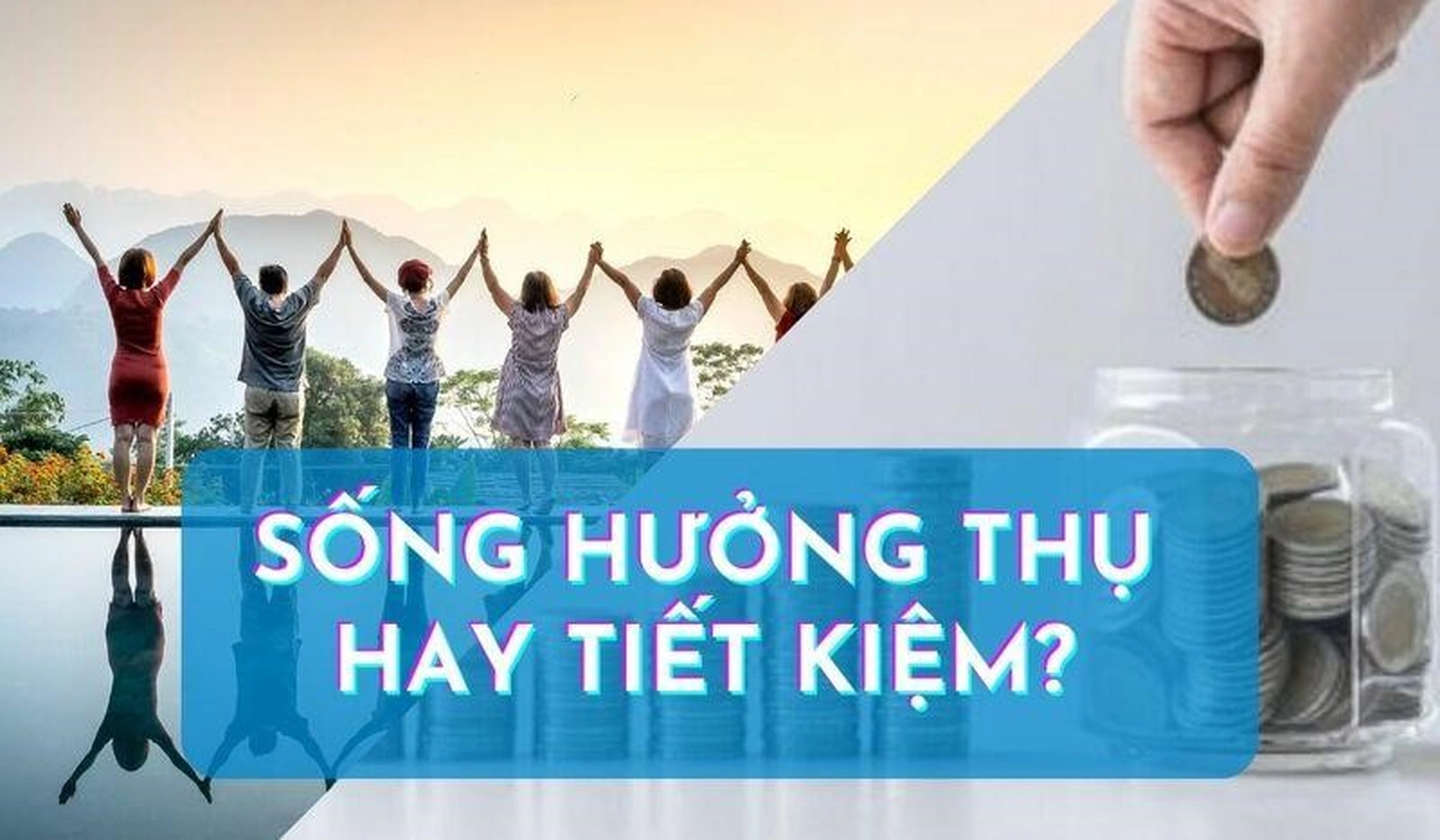 Nên kiếm tiền để tích góp mua nhà hay hưởng thụ?