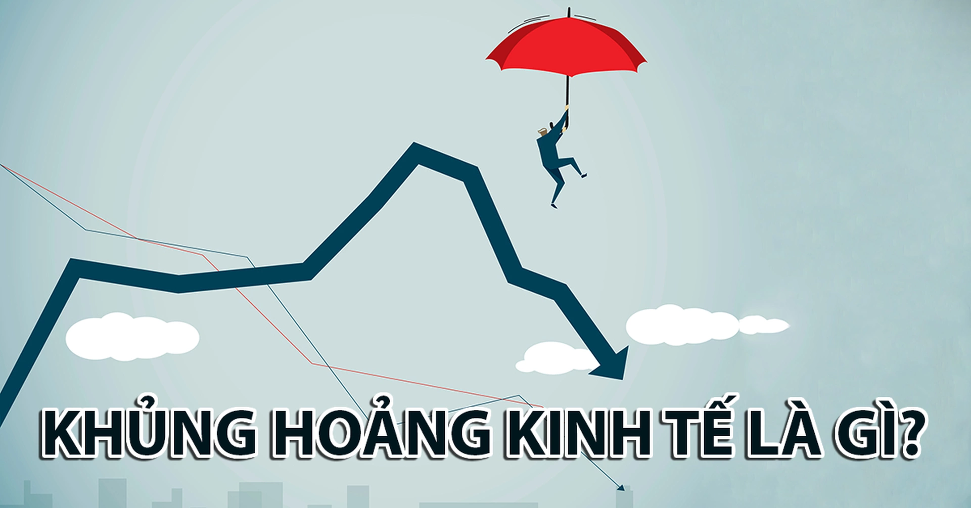 Khủng hoảng kinh tế và những hậu quả của khủng hoảng kinh tế