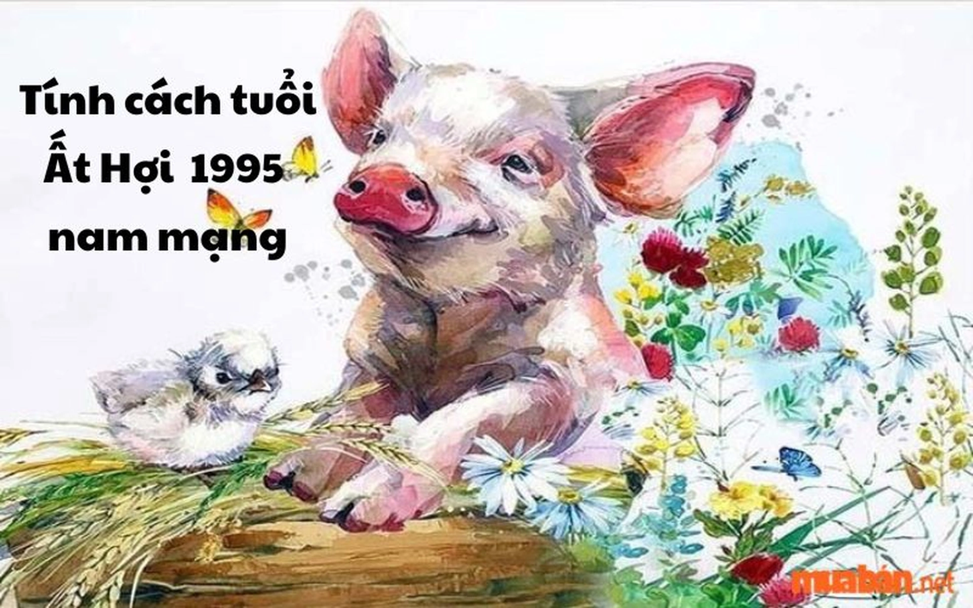 Nam Ất Hợi 1995 lấy vợ tuổi nào để có cuộc sống sung túc, giàu sang năm 2025?