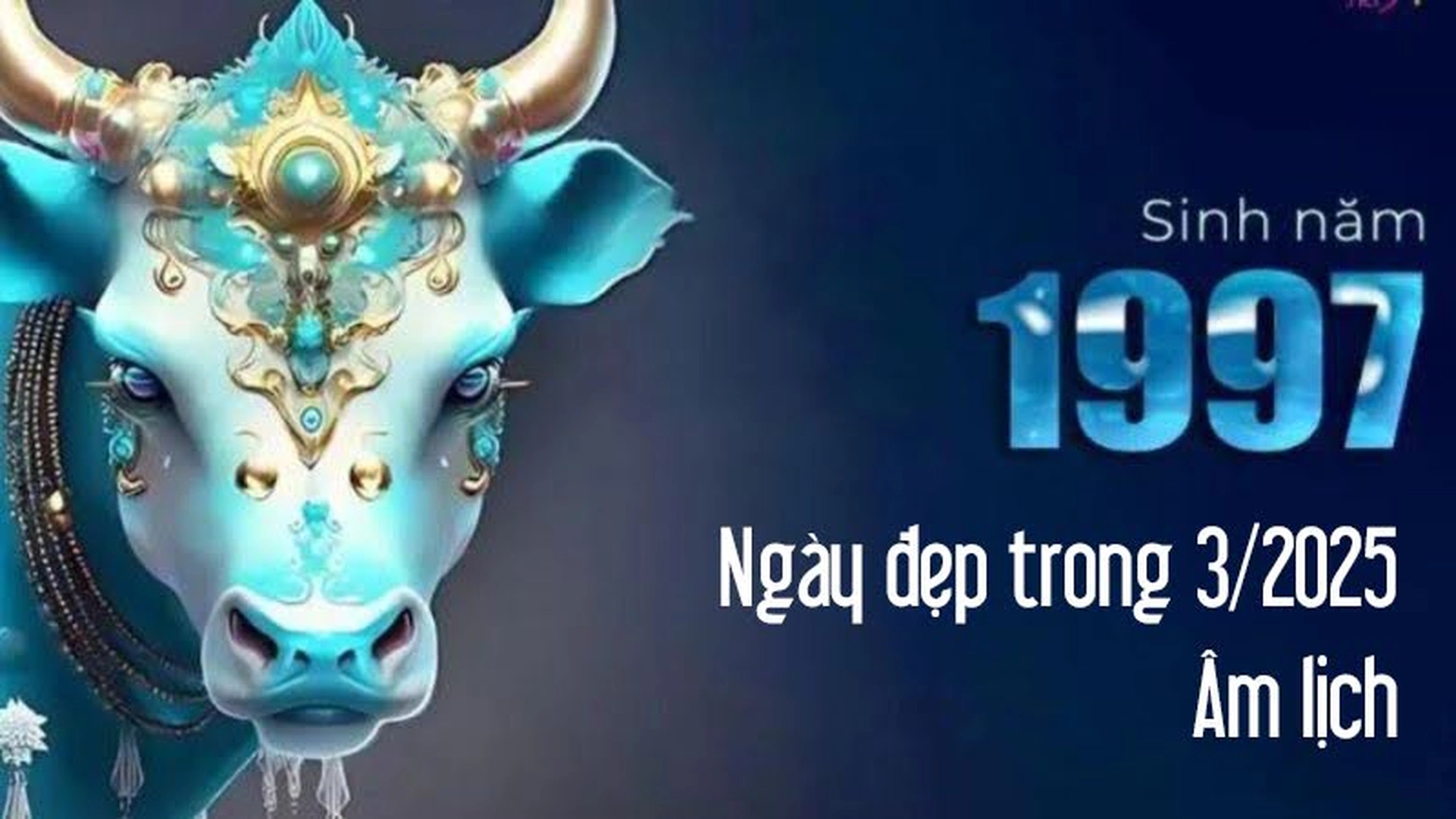 Vận trình tử vi tuổi Đinh Sửu 1997 trong tháng 3 năm 2025 Âm lịch