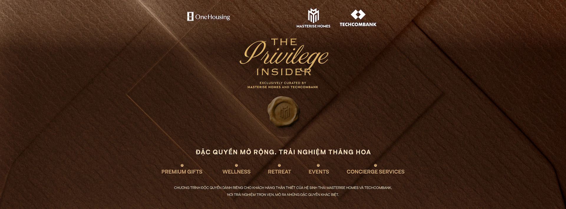 The Privilege Insider – đặc quyền mở rộng, trải nghiệm thăng hoa