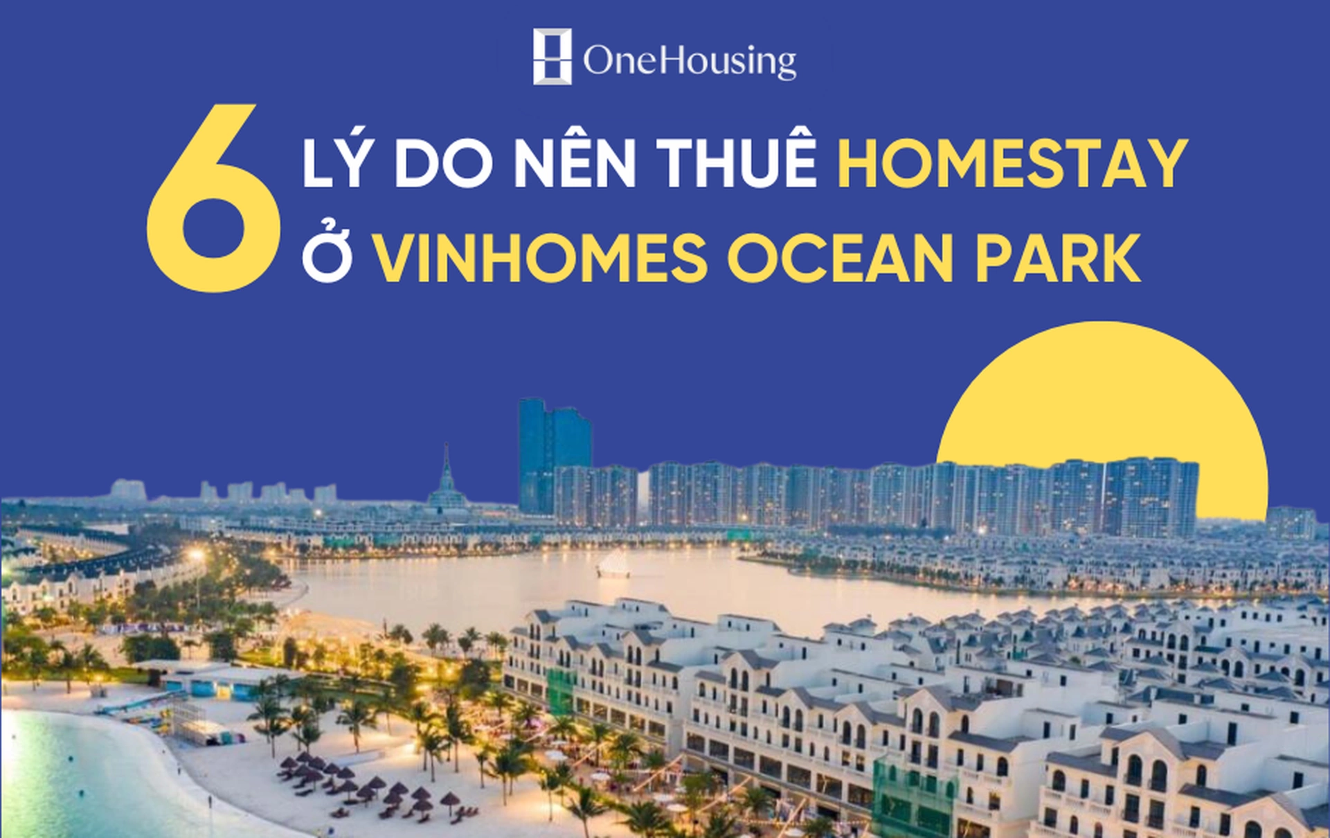 6 lý do nên thuê homestay ở Vinhomes Ocean Park 1 để nghỉ ngơi cuối tuần