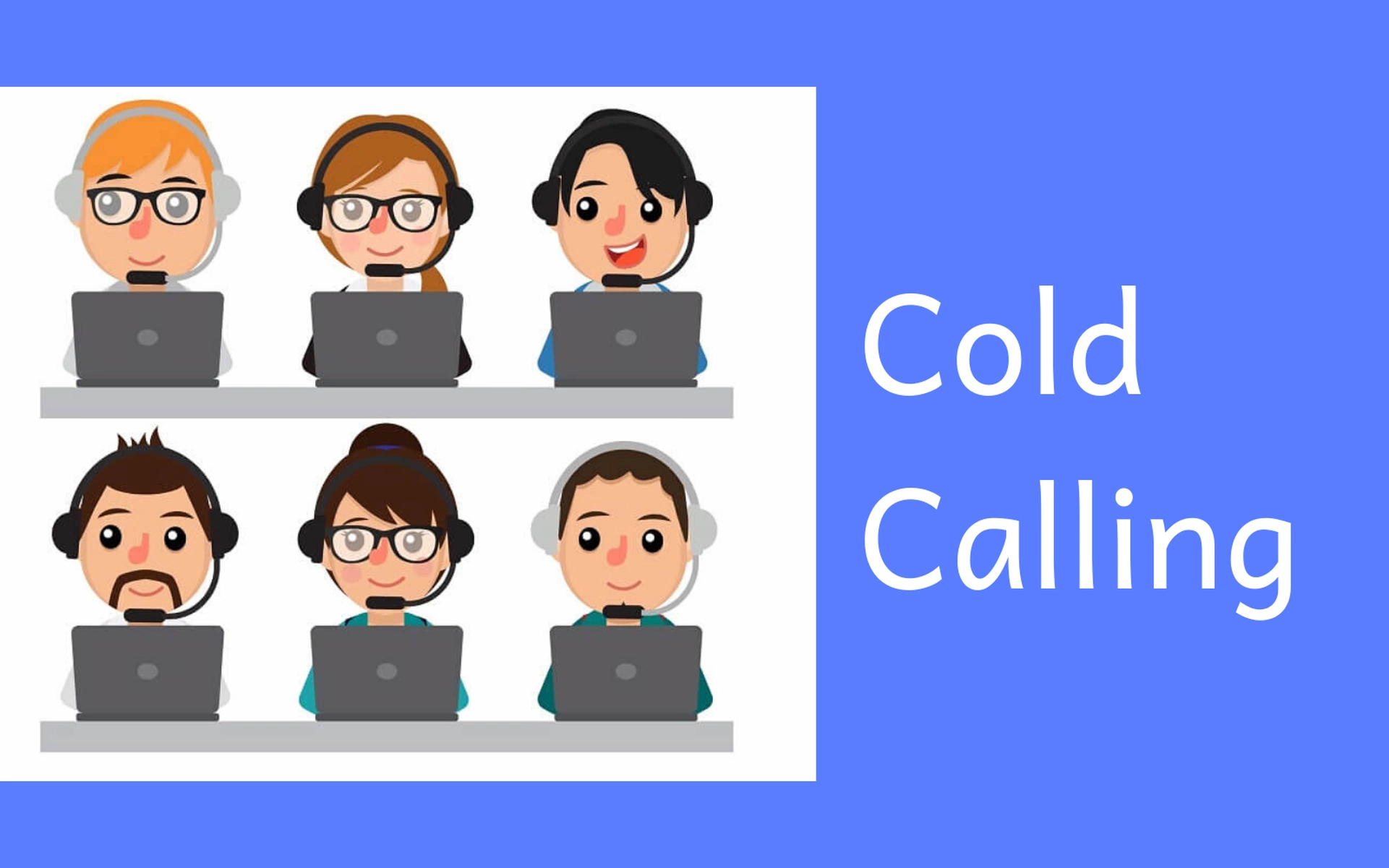 Môi giới bất động sản: Cold call là gì? Kỹ thuật telesale này có gì đặc biệt?