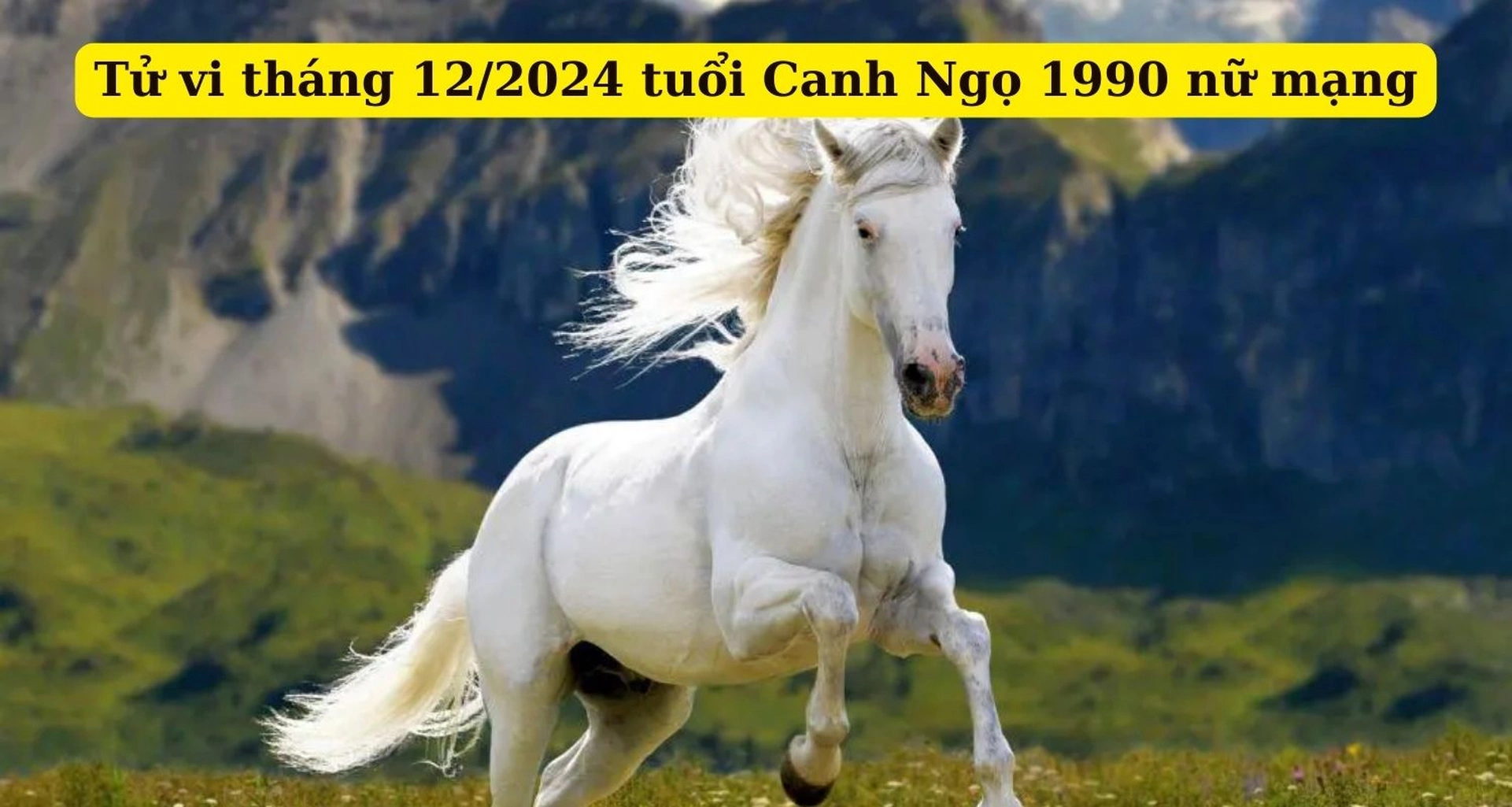 Tháng 12 năm 2024 (Âm lịch) của tuổi 1990 Canh Ngọ nữ mạng có gì cần chú ý?