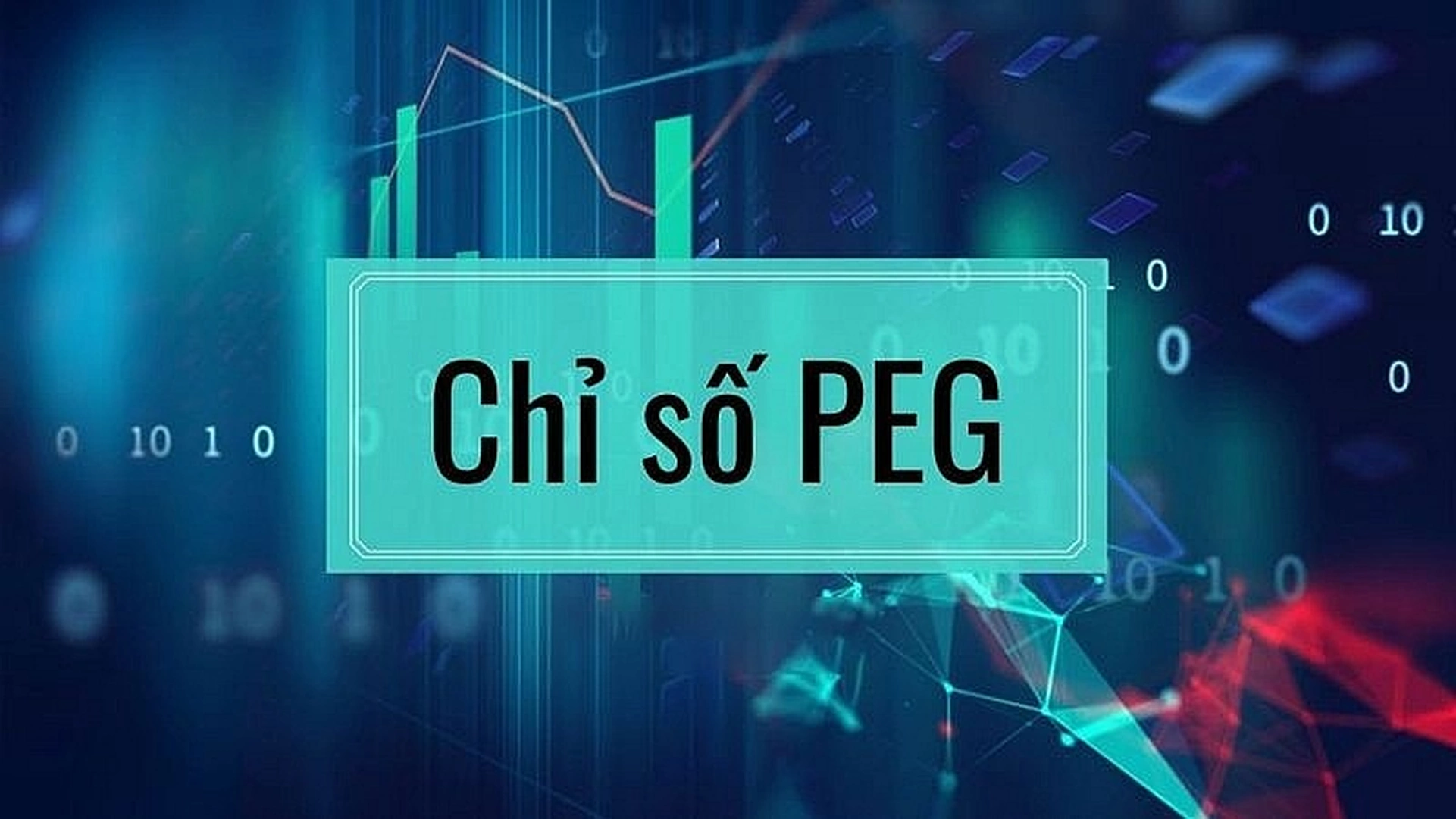 Tỷ lệ PEG có ý nghĩa như thế nào trong đầu tư chứng khoán?