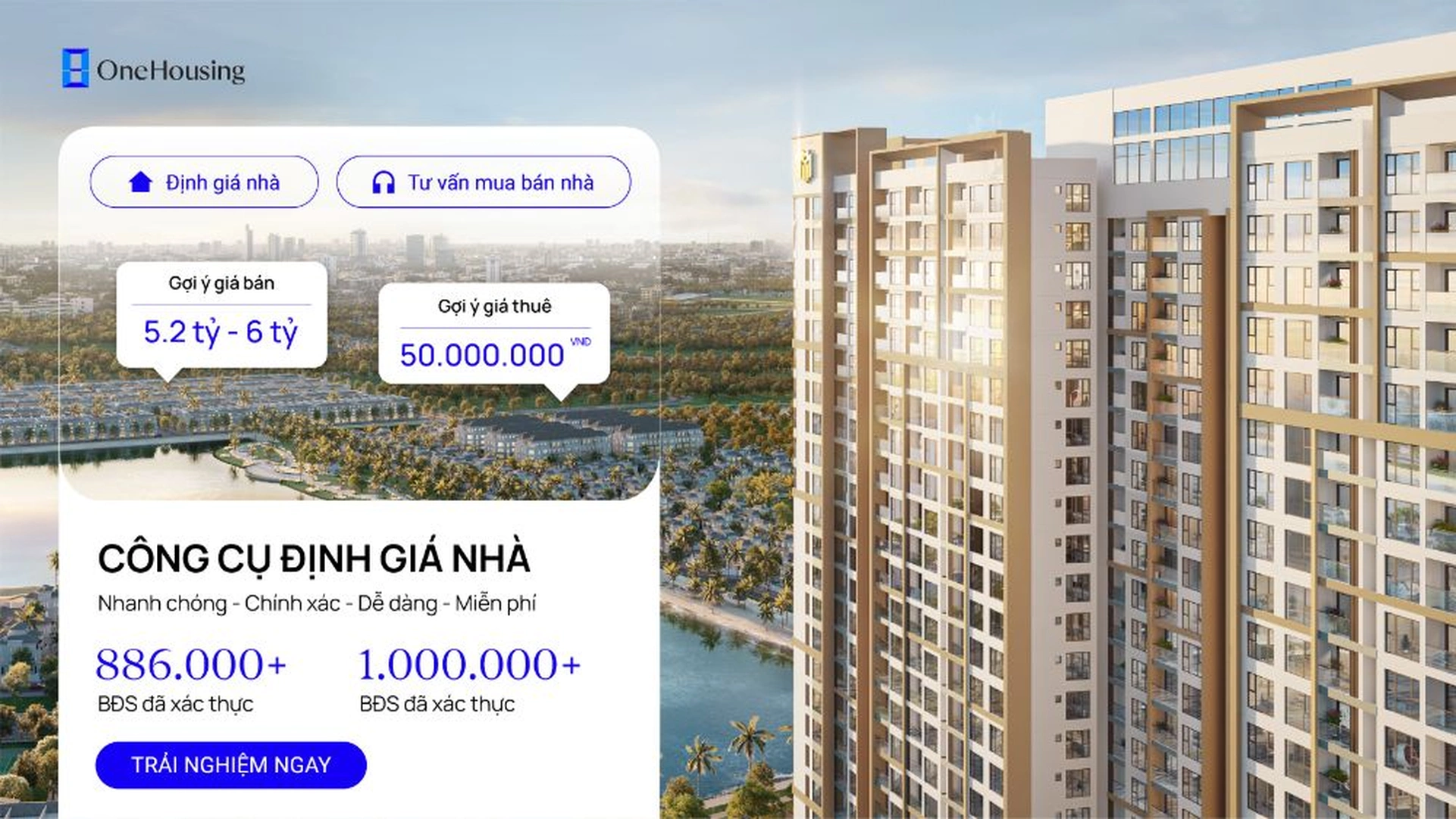 Vì sao khách hàng có thể tin tưởng vào kết quả của công cụ định giá bất động sản tại OneHousing?