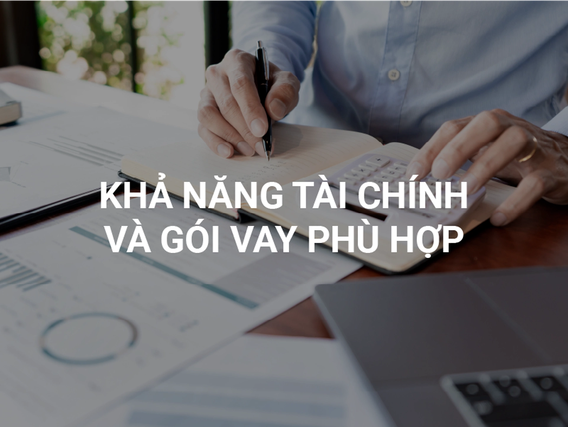Chương 02: Khả năng tài chính và gói vay